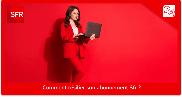 Résiliation SFR box ou mobile : démarches, lettre, adresse