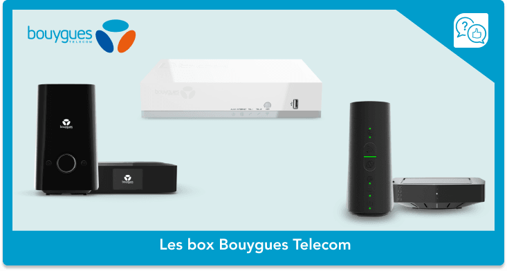Tout savoir sur les différentes box Bouygues Telecom