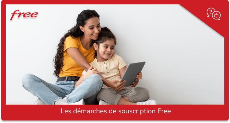 Quelles sont les démarches de souscription Free ?